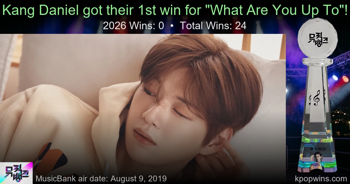 Kang Daniel - What Are You Up To